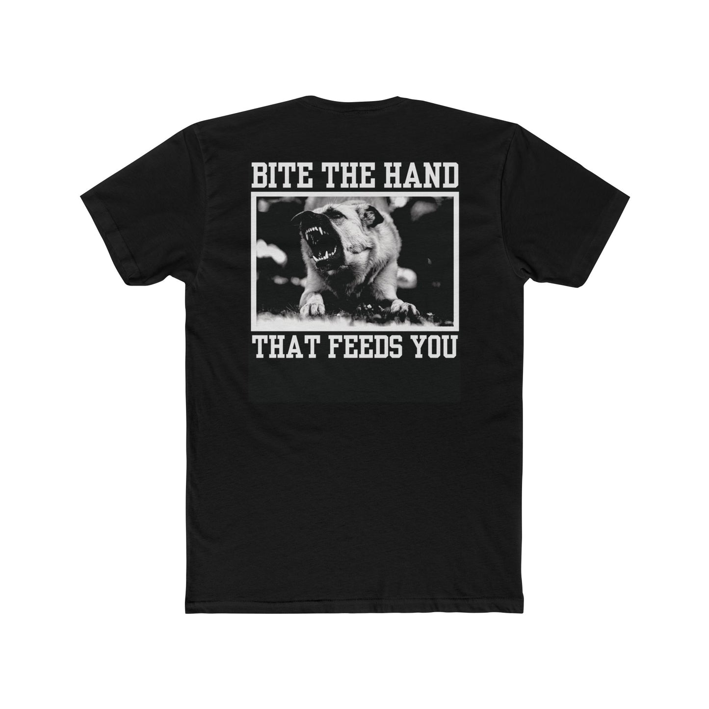 BITE THE HAND THAT FEEDS YOU - BLACK - Unisex Cotton Crew Tee
