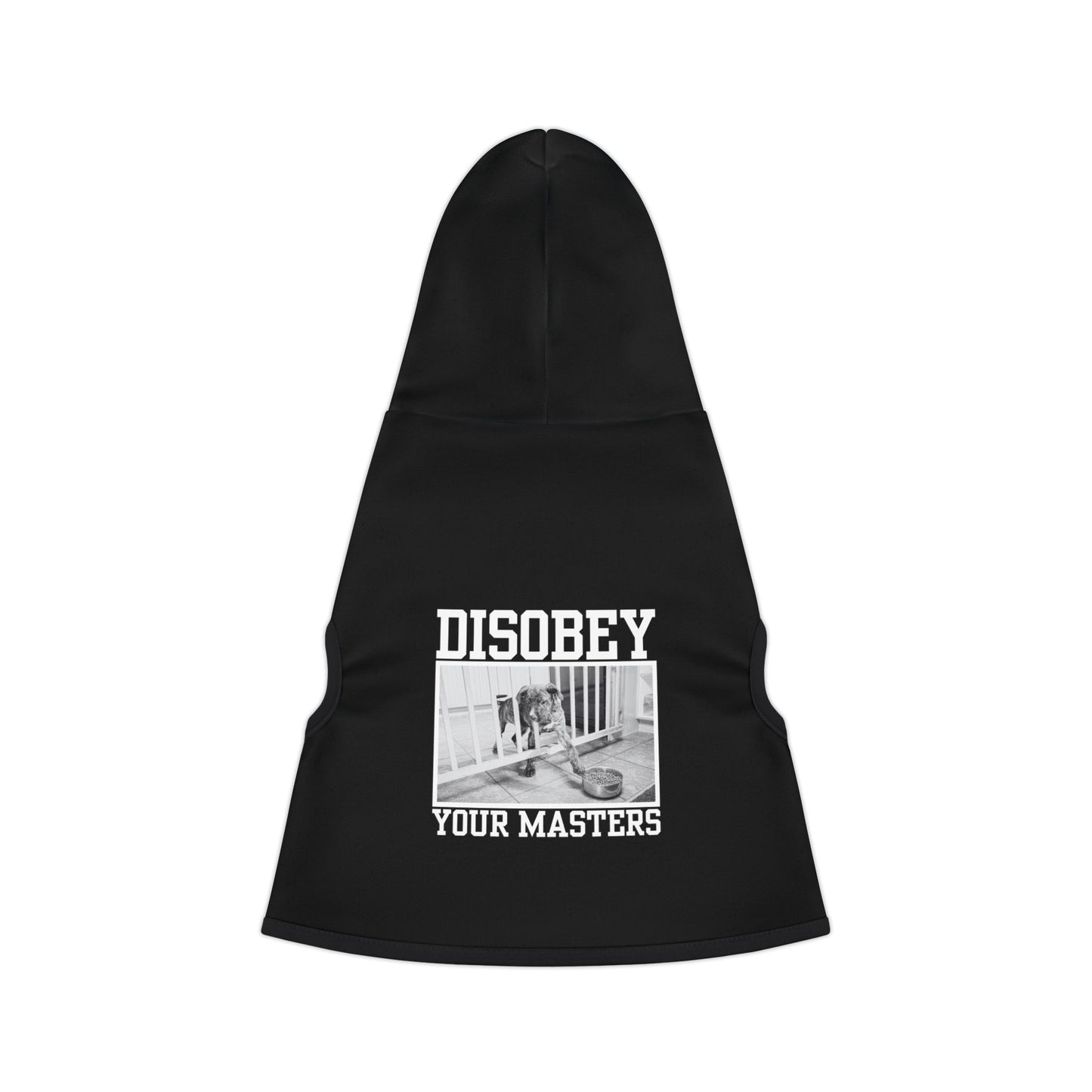 DISOBEY YOUR MASTERS - BLACK - Pet Hoodie