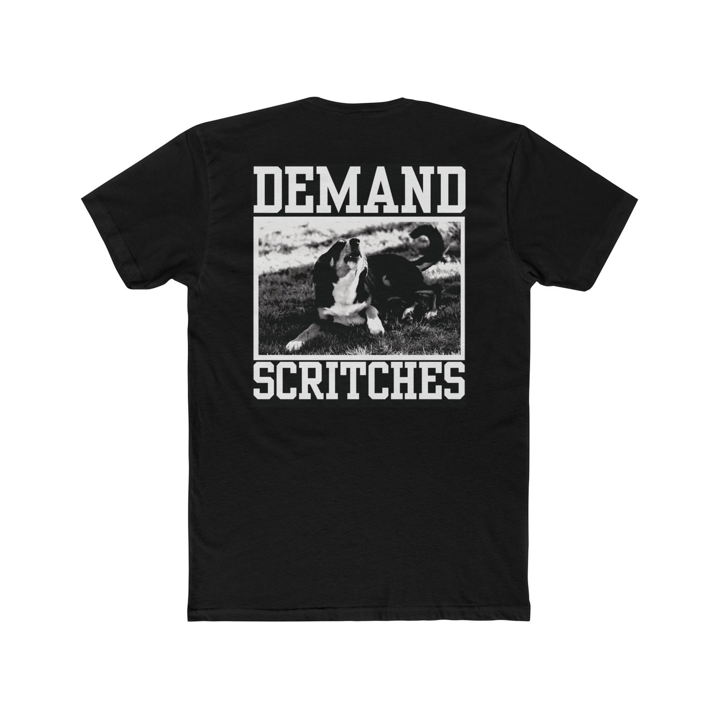 DEMAND SCRITCHES - BLACK - Unisex Cotton Crew Tee