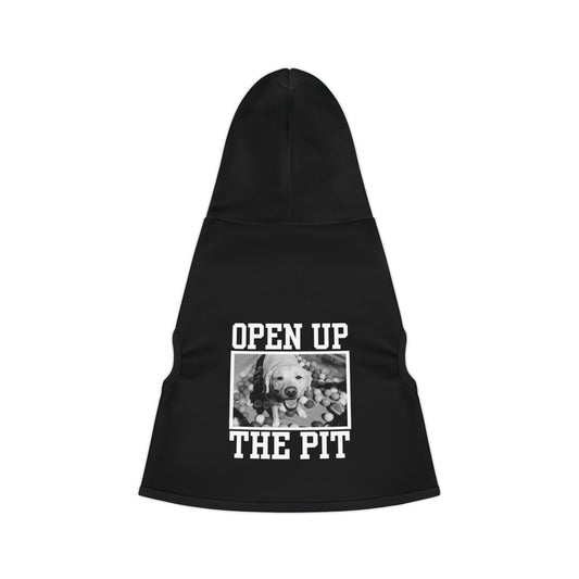 OPEN UP THE PIT - BLACK - Pet Hoodie